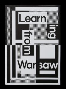 Learning from Warsaw 2